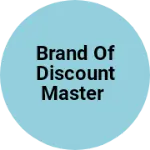 Business logo of Brand of discount master