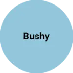 Business logo of Bushy