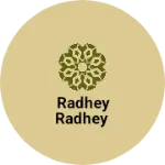 Business logo of Radhey Radhey
