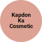 Business logo of Kapdon ka cosmetic