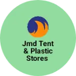 Business logo of JMD Tent & Plastic Stores