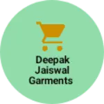 Business logo of Deepak jaiswal garments
