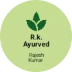 Business logo of R.k. Ayurved pharmacy
