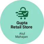 Business logo of Gupta retail store