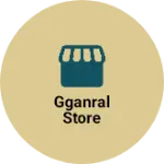 Business logo of Gganral store