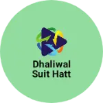 Business logo of Dhaliwal suit hatt