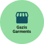 Business logo of GAZIS GARMENTS