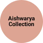 Business logo of Aishwarya collection