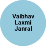 Business logo of Vaibhav Laxmi janral Store