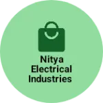 Business logo of Nitya Electrical industries