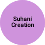Business logo of Suhani creation