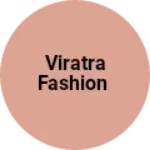 Business logo of Viratra fashion