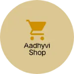Business logo of Aadhyvi shop