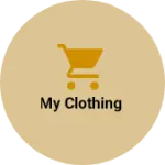 Business logo of My clothing