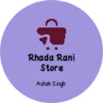 Business logo of Rhada rani store