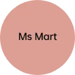 Business logo of MS MART