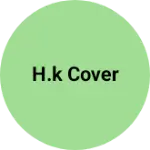 Business logo of H.K COVER