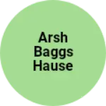 Business logo of Arsh baggs hause
