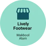 Business logo of LIVELY FOOTWEAR