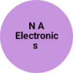 Business logo of N a electronics