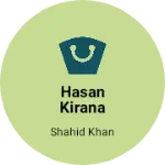 Business logo of Hasan kirana store