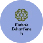 Business logo of Mehak Evharfersh