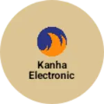 Business logo of Kanha Electronic