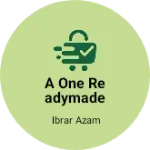 Business logo of A One Readymade Store