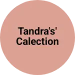 Business logo of Tandra'S' calection