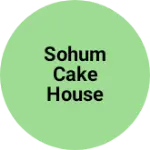 Business logo of Sohum cake house