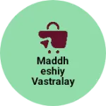 Business logo of Maddheshiy vastralay