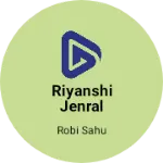 Business logo of Riyanshi jenral Store