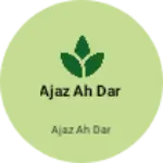 Business logo of Ajaz ah dar
