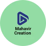 Business logo of Mahavir creation