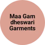 Business logo of Maa gamdheswari garments