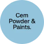 Business logo of Cem Powder & Paints.