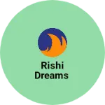 Business logo of Rishi dreams