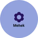 Business logo of Mehek