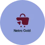 Business logo of NETRA GOLD
