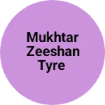 Business logo of Mukhtar Zeeshan tyre