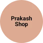 Business logo of PRAKASH SHOP