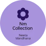 Business logo of NM collection