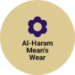 Business logo of Al-Haram mean's wear