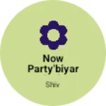Business logo of Now party'biyar calculate shop