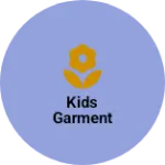 Business logo of Kids garment