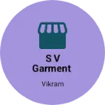 Business logo of S v garment