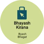 Business logo of Bhayash kirana store