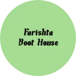 Business logo of Farishta Boot House