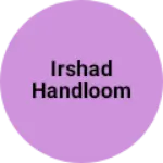 Business logo of Irshad handloom