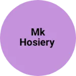 Business logo of Mk hosiery